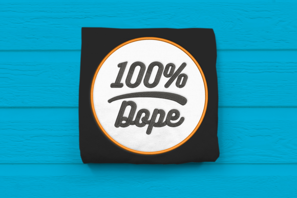 100 Percent Dope Applique